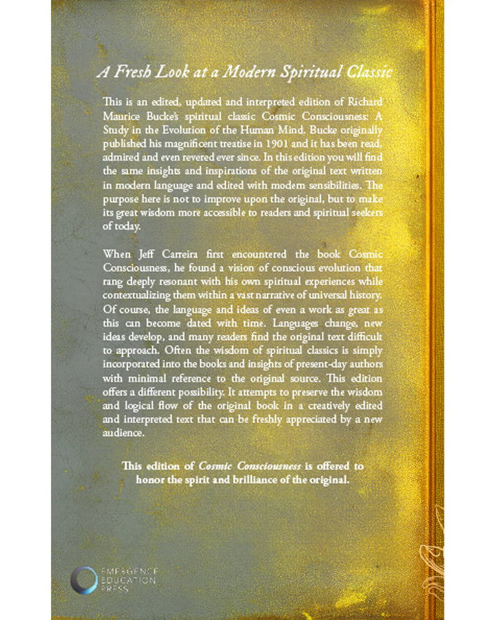 Cosmic Consciousness (Annotated): A Study in the Evolution of the Human Mind