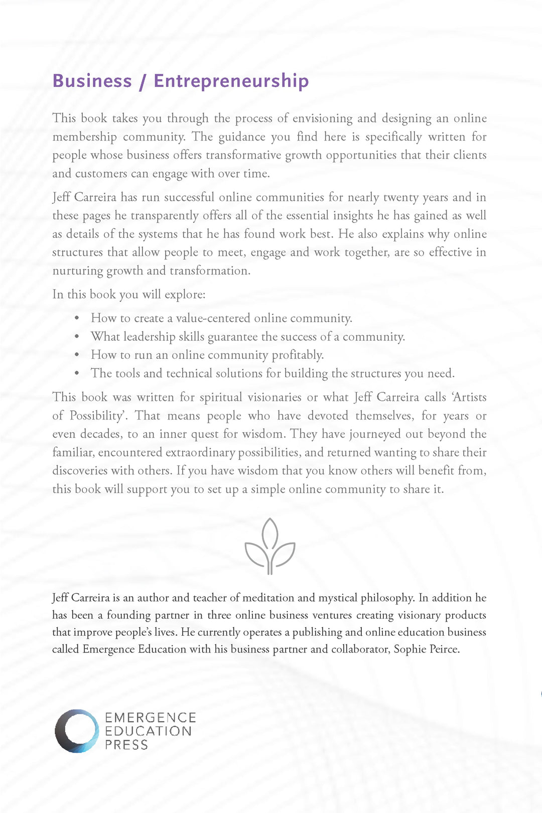 Online Community for Spiritual Visionaries: How to Successfully Gather and Nurture Your Virtual Tribe