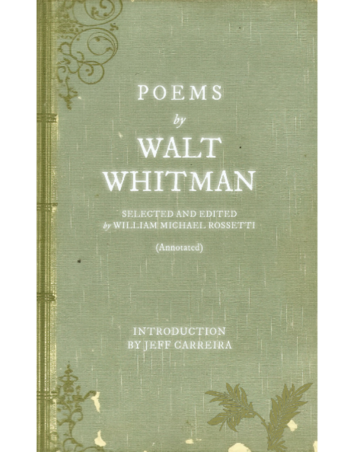 Poems by Walt Whitman (Annotated)