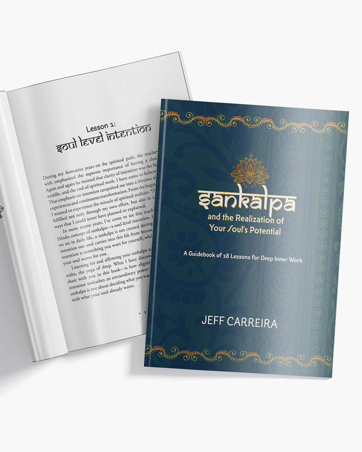 Sankalpa and the Realization of Your Soul's Potential