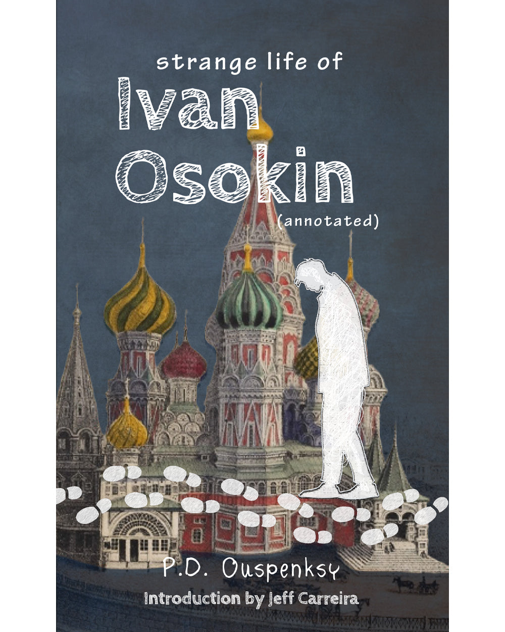 Strange Life of Ivan Osokin (Annotated)