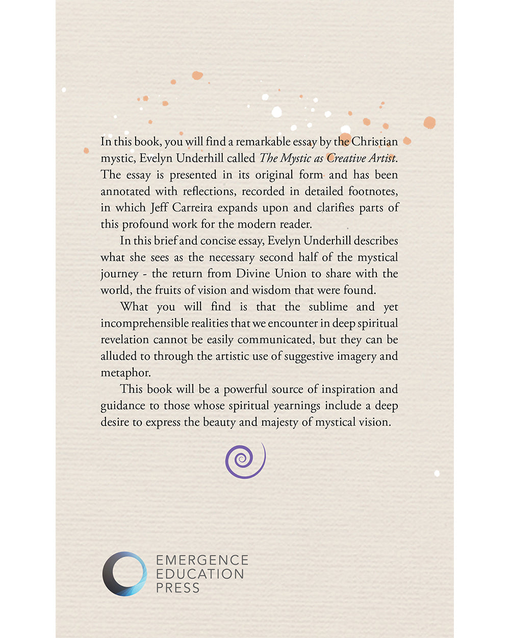 The Mystic As Creative Artist (Annotated): Reflections on a Remarkable Essay by Evelyn Underhill