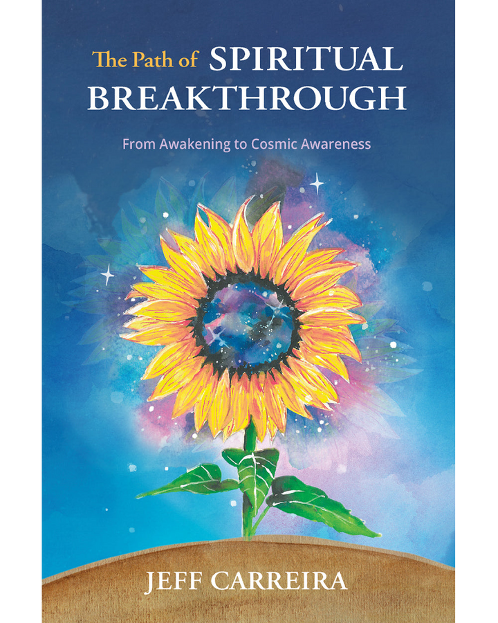 The Path of Spiritual Breakthrough: From Awakening to Cosmic Awareness