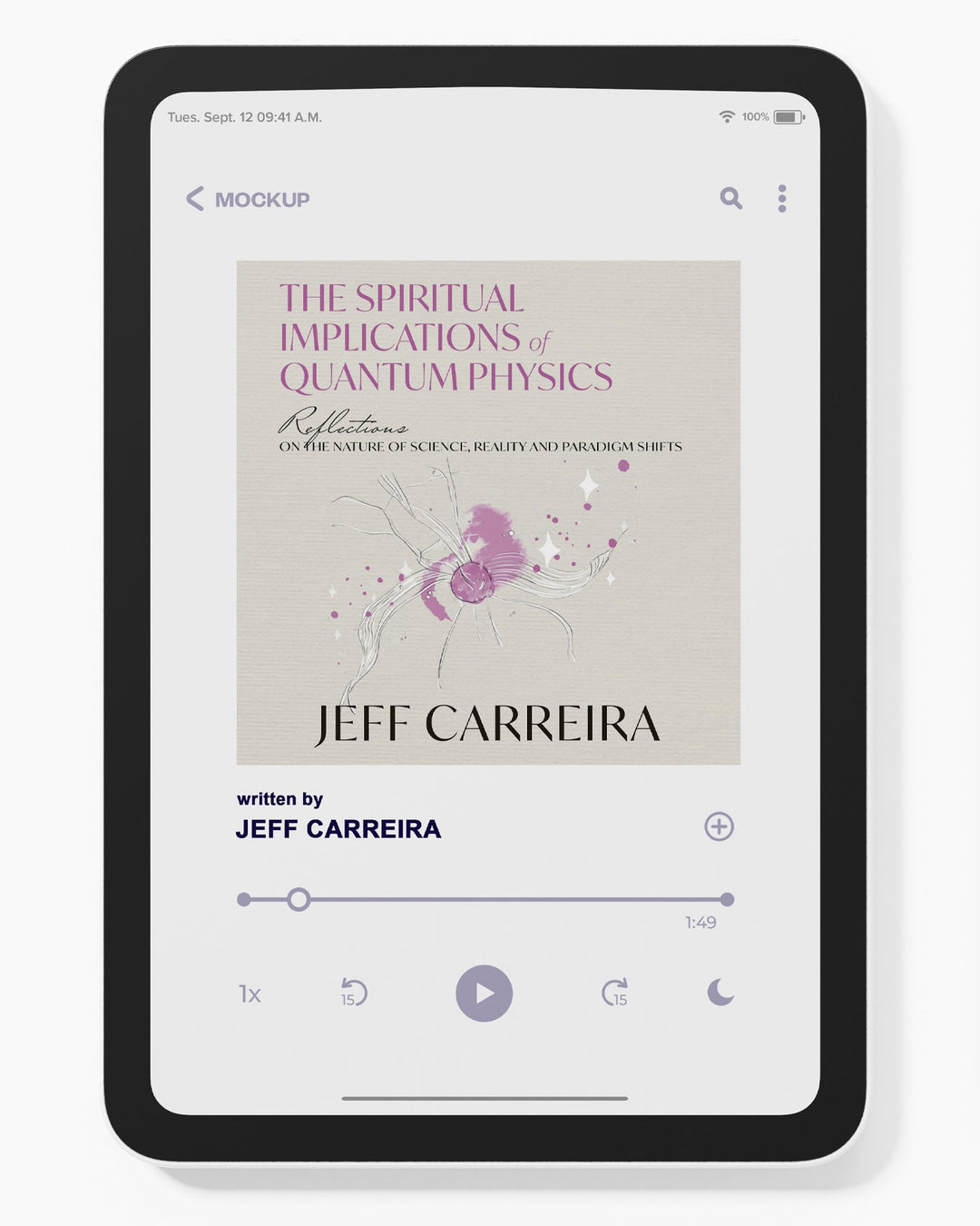 The Spiritual Implications of Quantum Physics: Reflections on the Nature of Science, Reality and Paradigm Shifts