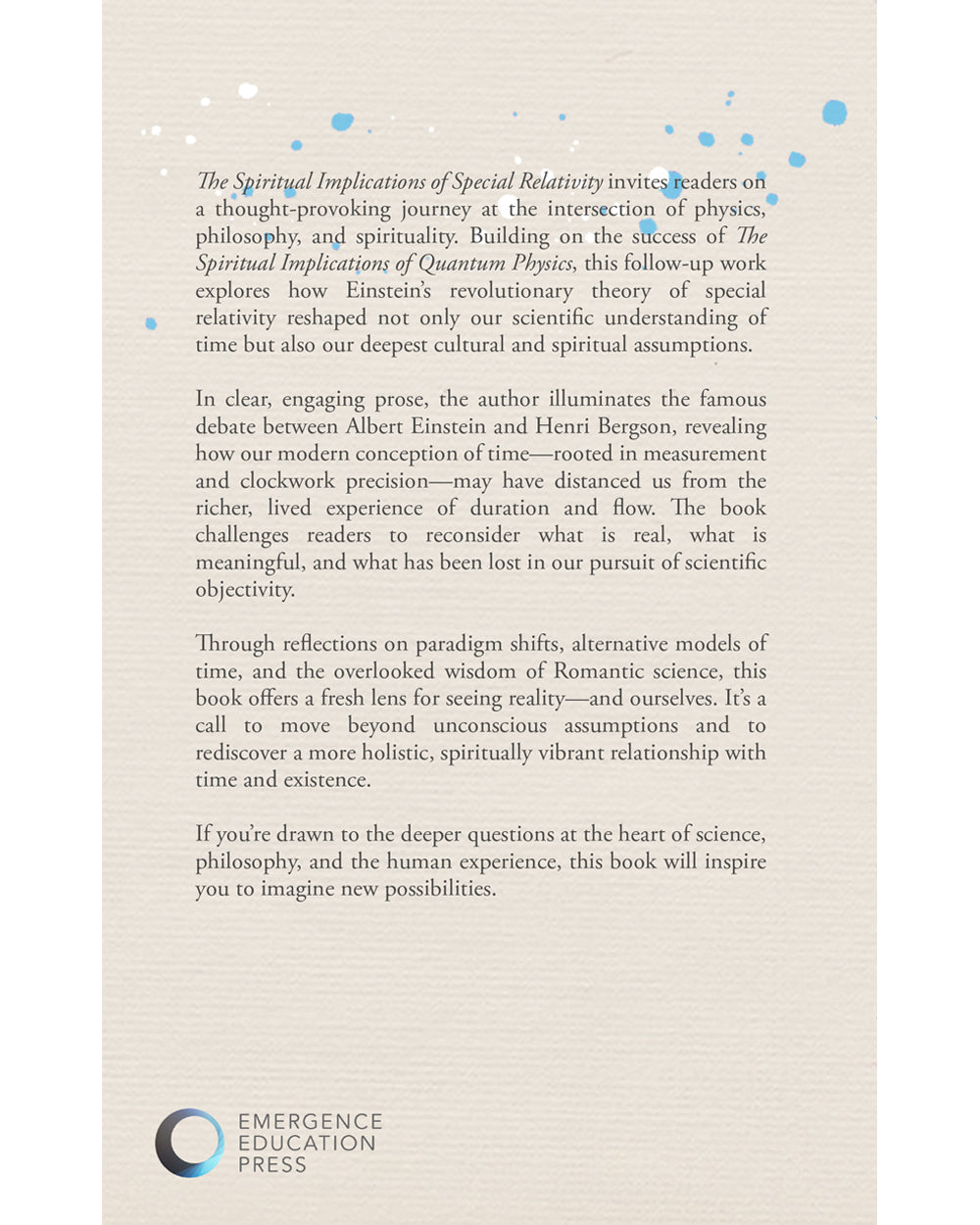 The Spiritual Implications of Special Relativity: Reflections on the Nature of Time and the Limits of Science