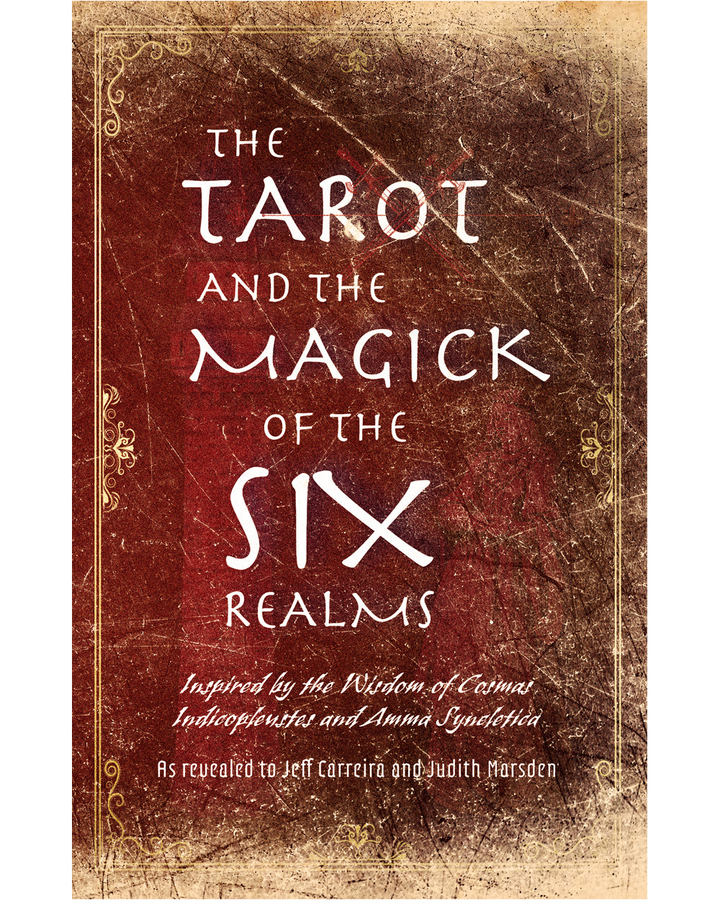 The Tarot and the Magick of the Six Realms