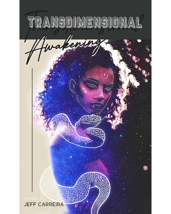 Transdimensional Awakening: A Novel