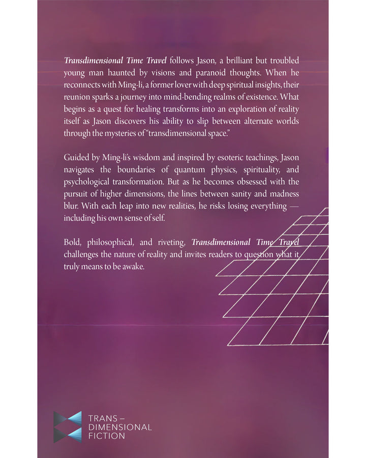 Transdimensional Time Travel: A Novel