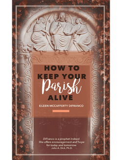 How to Keep Your Parish Alive